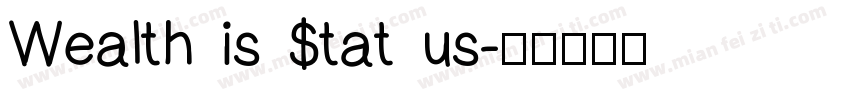 Wealth is $tat us字体转换